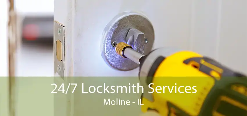 24/7 Locksmith Services Moline - IL