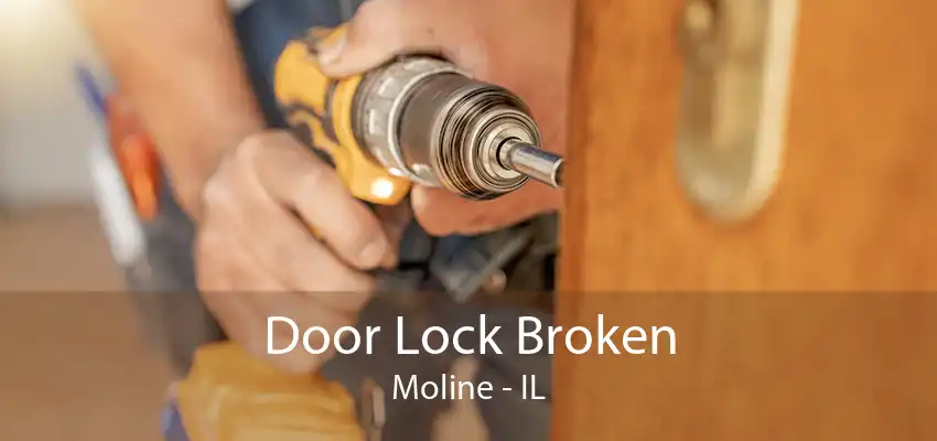 Door Lock Broken Moline - IL