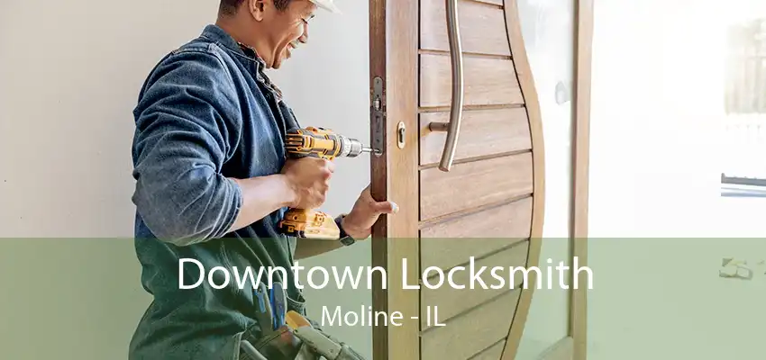 Downtown Locksmith Moline - IL