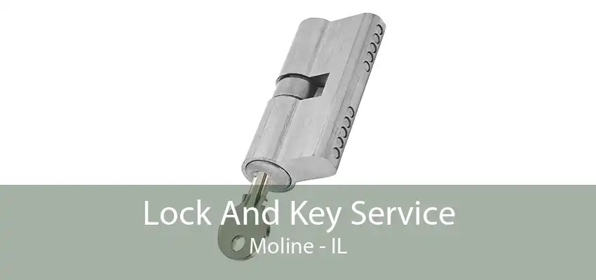 Lock And Key Service Moline - IL