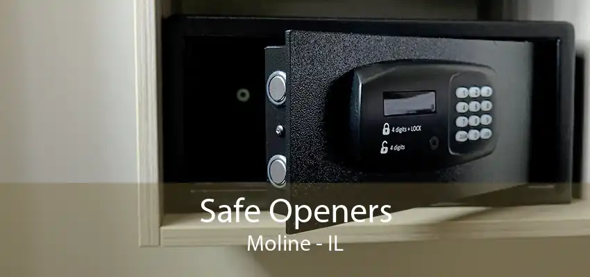 Safe Openers Moline - IL