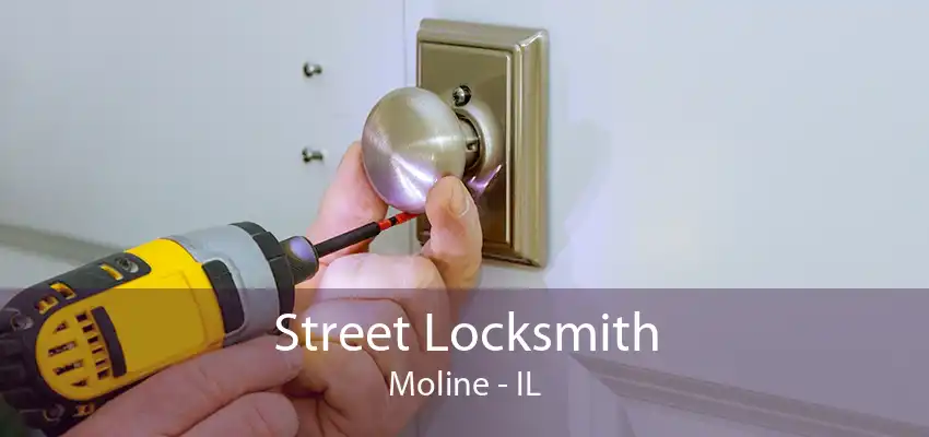 Street Locksmith Moline - IL