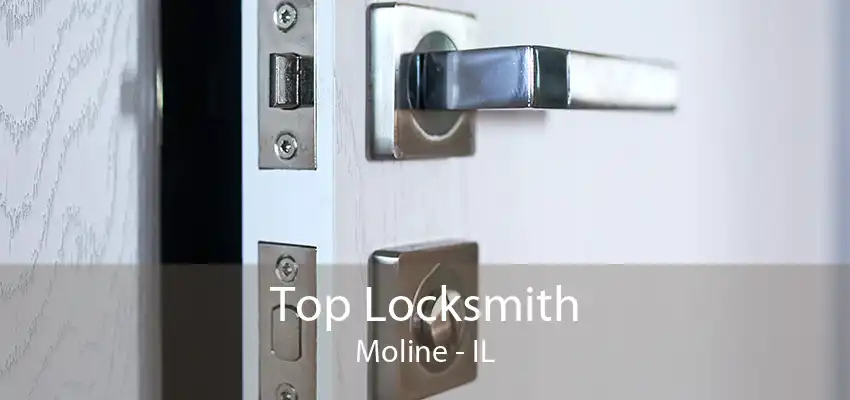 Top Locksmith Moline - IL